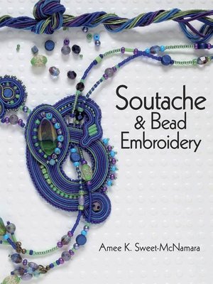 cover image of Soutache & Bead Embroidery